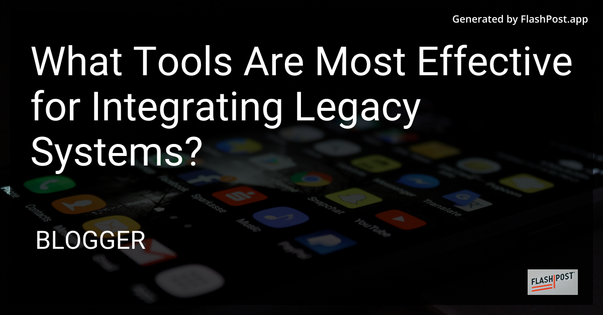 Legacy Systems Integration