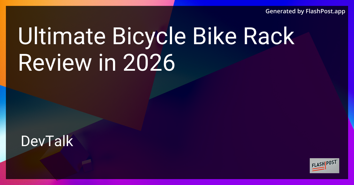 Ultimate Bicycle Bike Rack Review in 2026