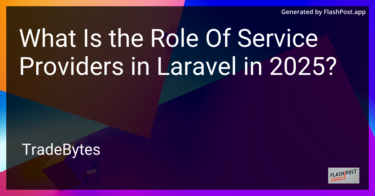 Laravel Service Providers
