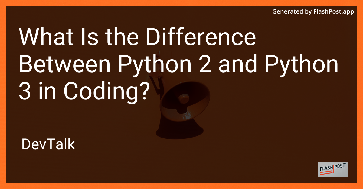 what is the difference between python 2 and python 3 in coding?