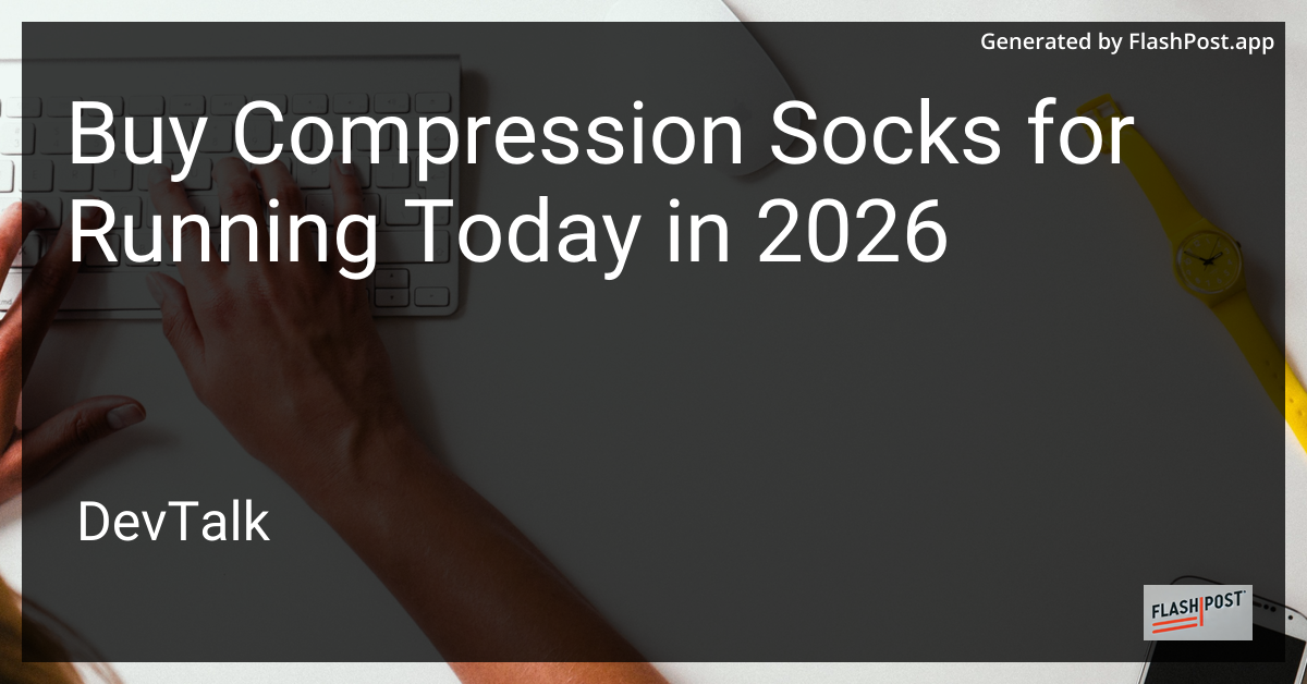 Buy Compression Socks for Running Today in 2026