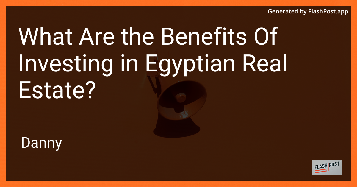 Investing in Egyptian Real Estate
