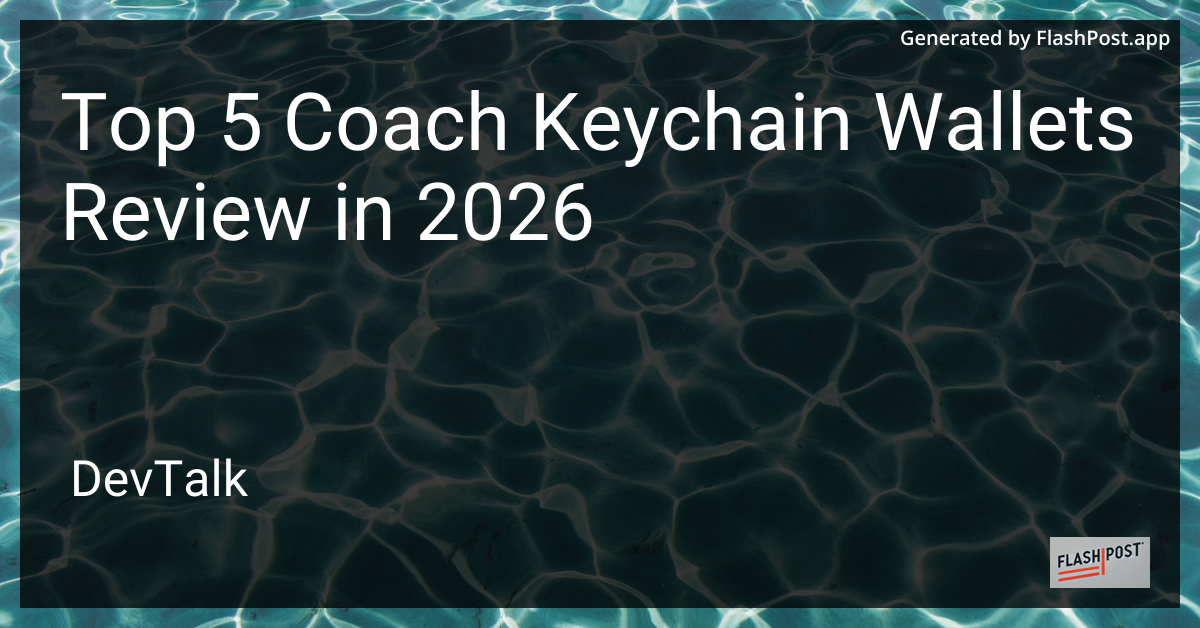 Top 5 Coach Keychain Wallets Review in 2026