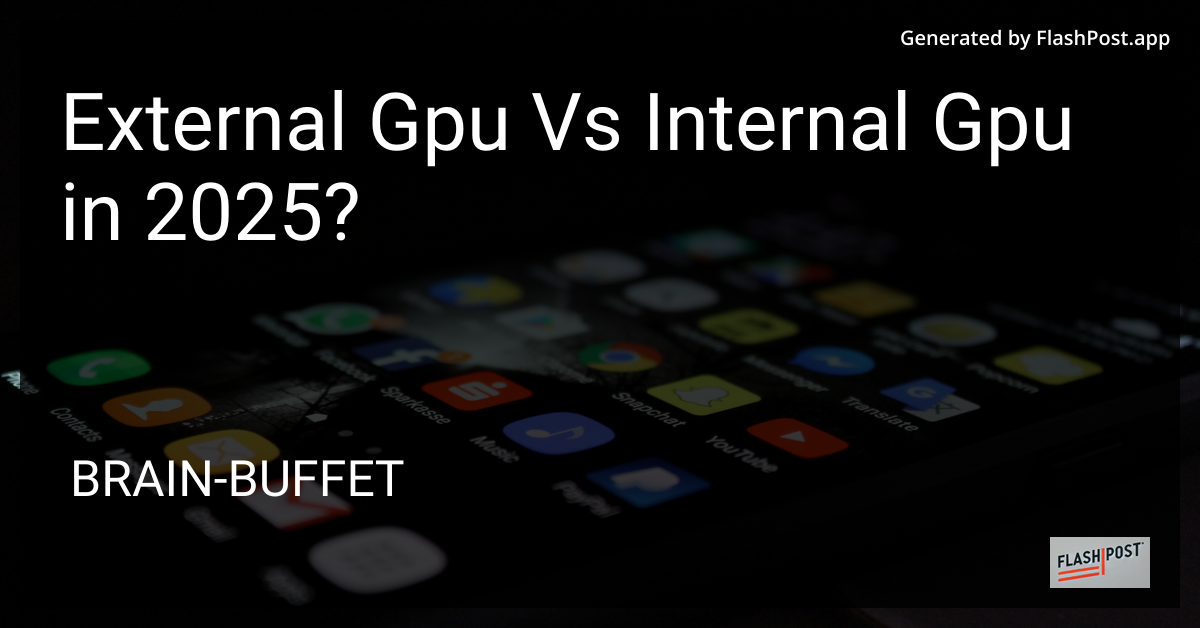 External vs Internal GPU