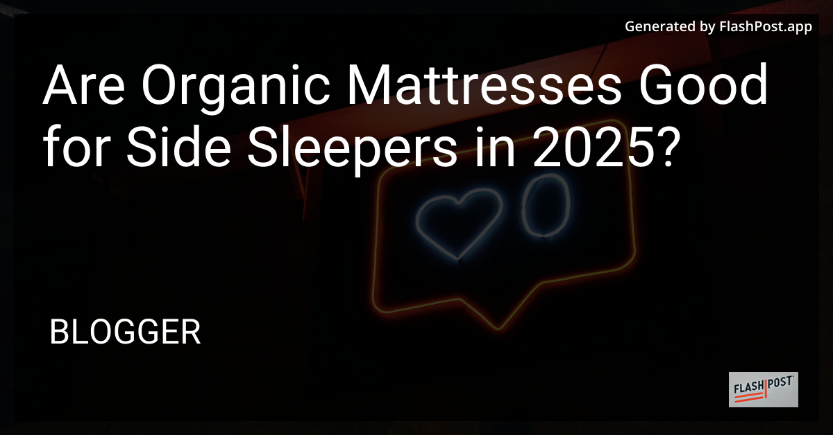 Organic Mattress for Side Sleepers