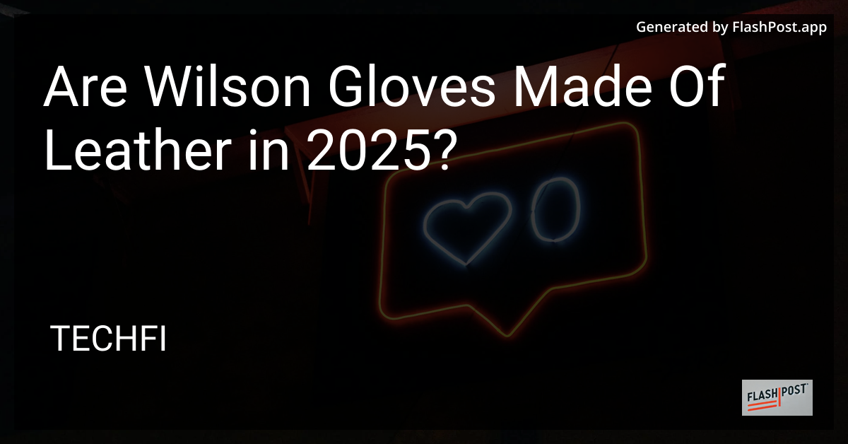 Wilson Glove