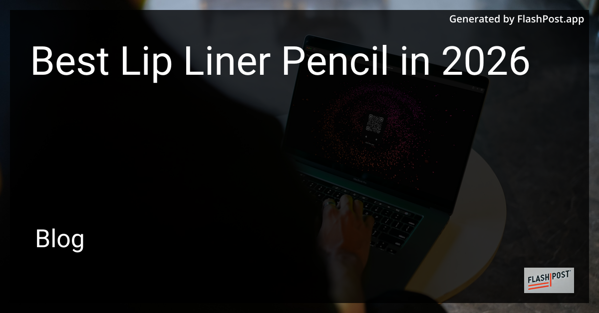 Best Lip Liner Pencil in 2026