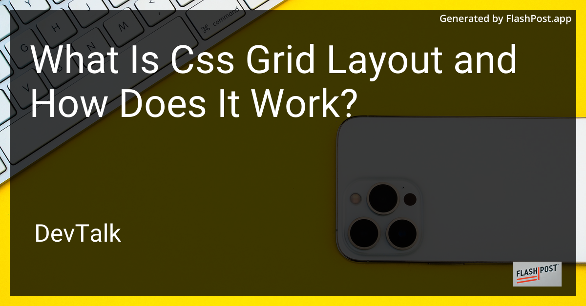 what is css grid layout and how does it work?