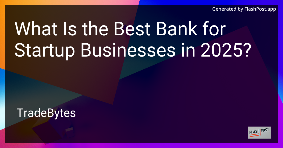 Best Bank for Startup Businesses