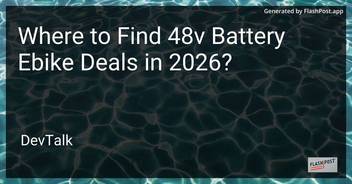 Where to Find 48v Battery Ebike Deals in 2026?