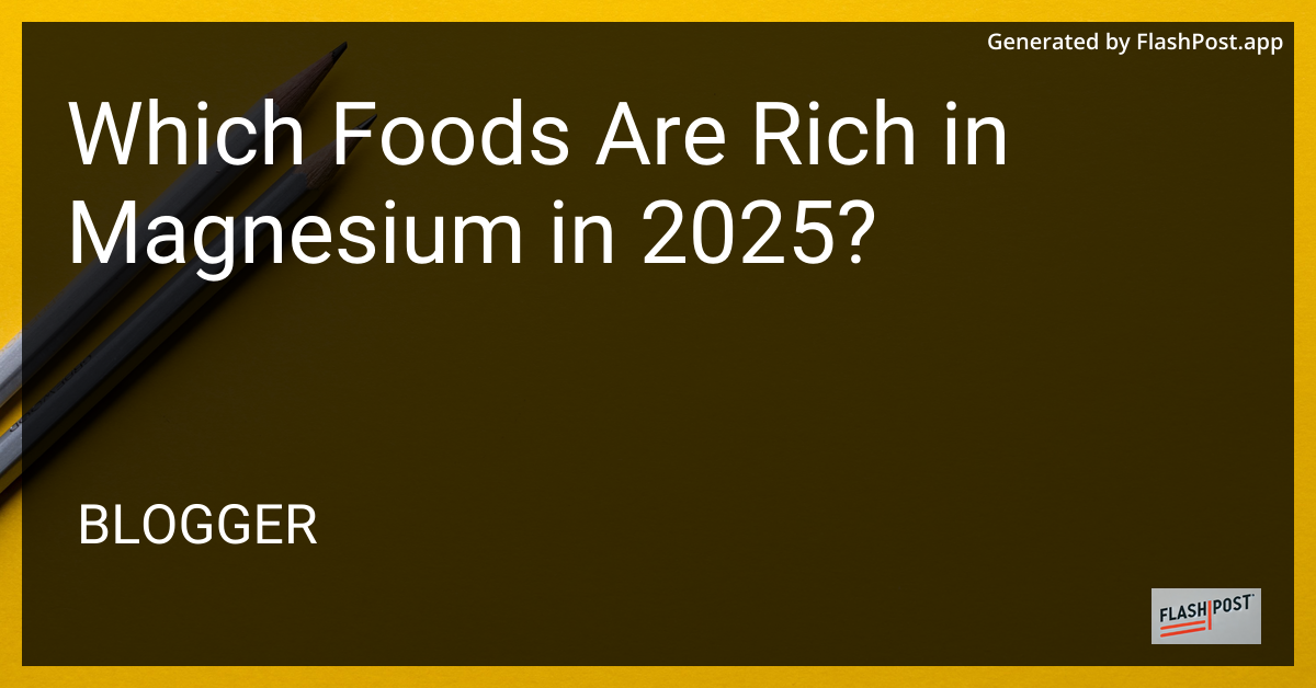 Magnesium-Rich Foods