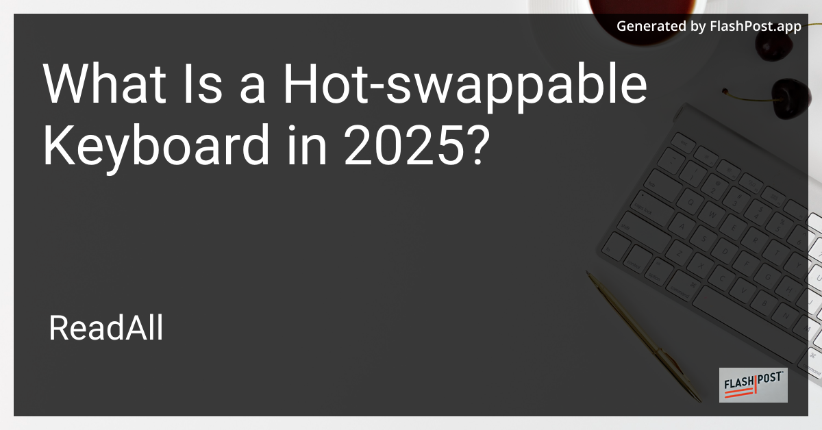 Hot-Swappable Keyboard