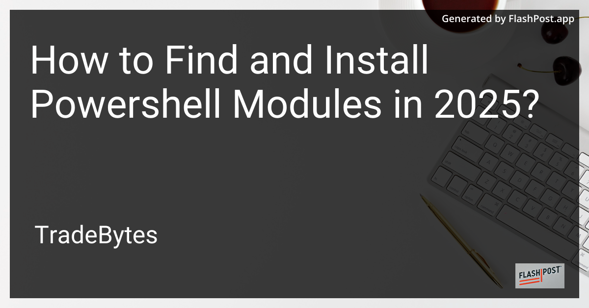 PowerShell Modules
