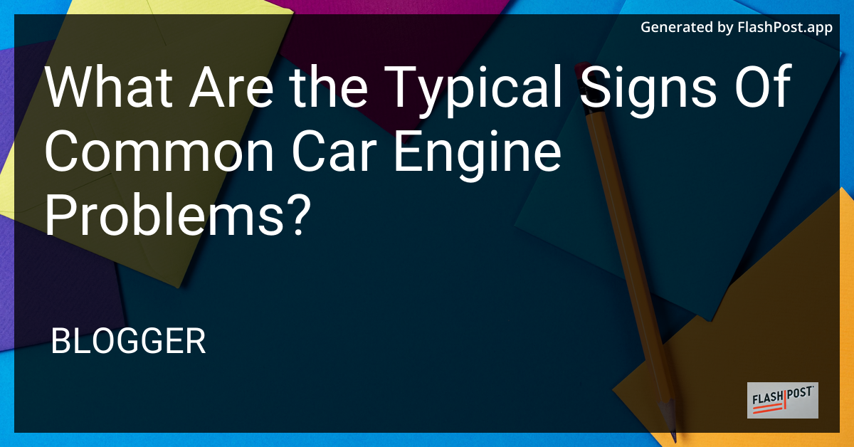 Car Engine Problems
