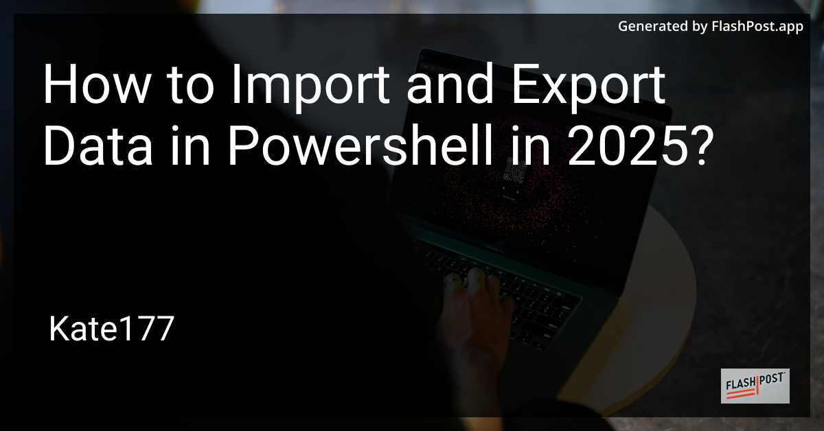 PowerShell Import Export