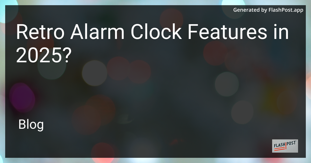 Retro Alarm Clock 2025