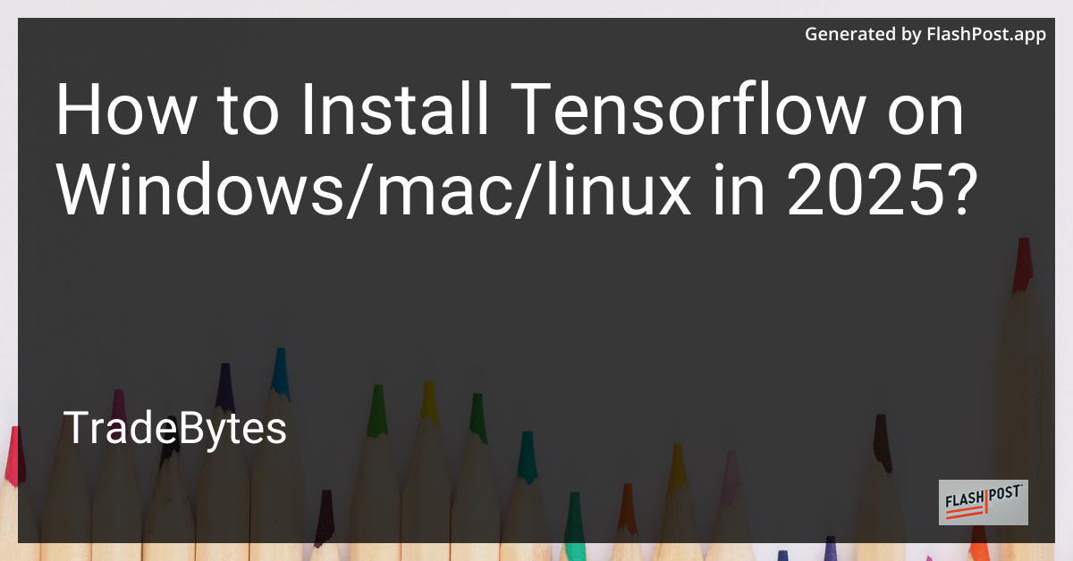 How to Install TensorFlow