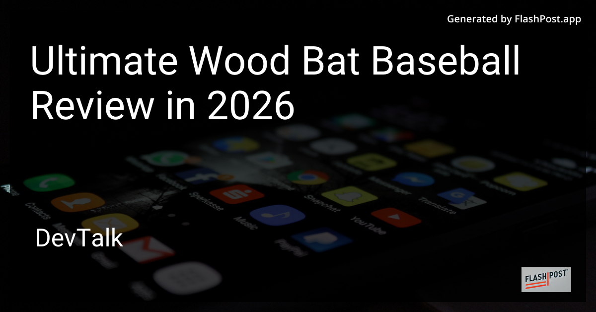 Ultimate Wood Bat Baseball Review in 2026