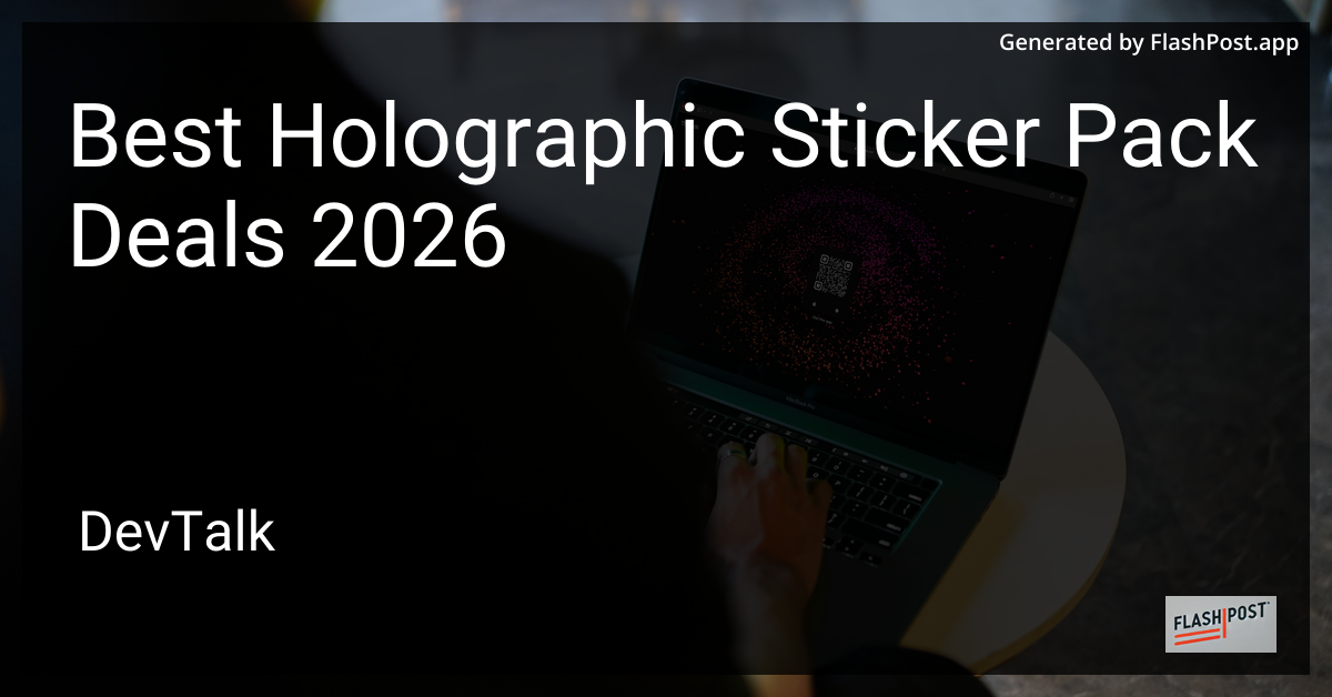 Best Holographic Sticker Pack Deals 2026