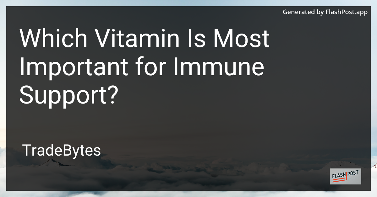 Immune Support Vitamins