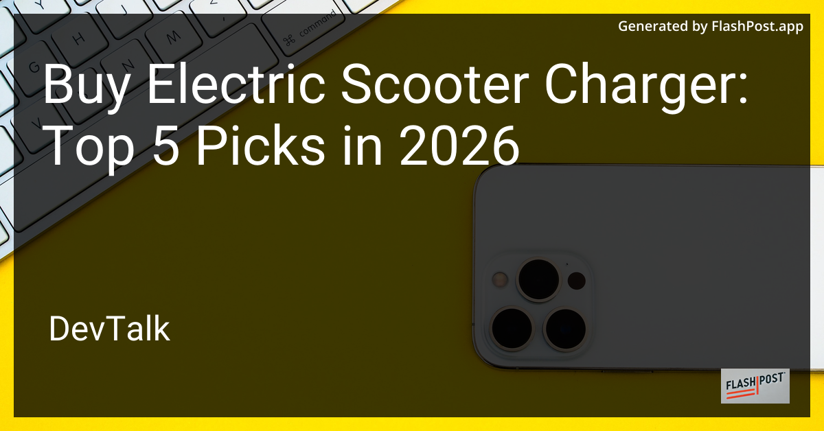 Buy Electric Scooter Charger: Top 5 Picks in 2026