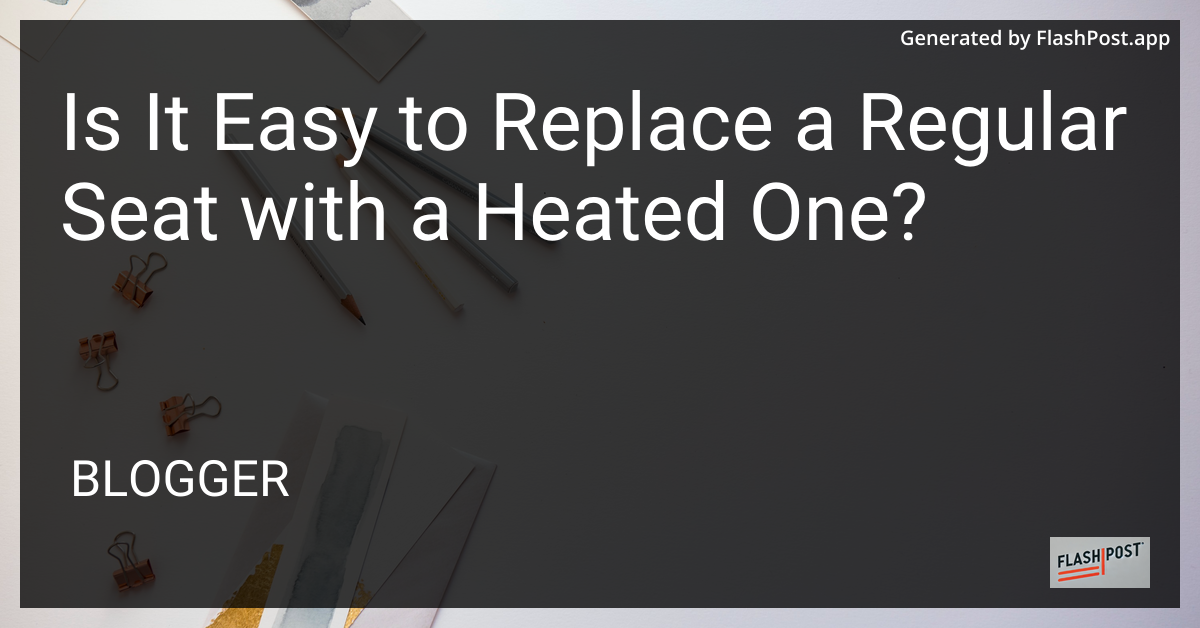 Heated Seat Installation