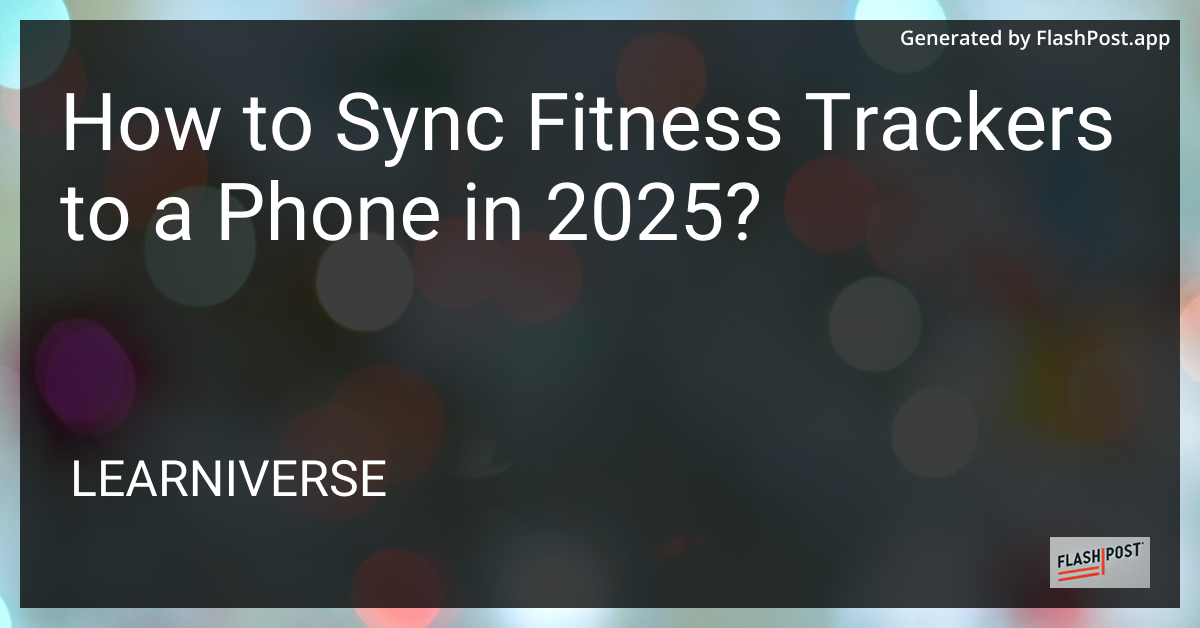 Sync Fitness Trackers