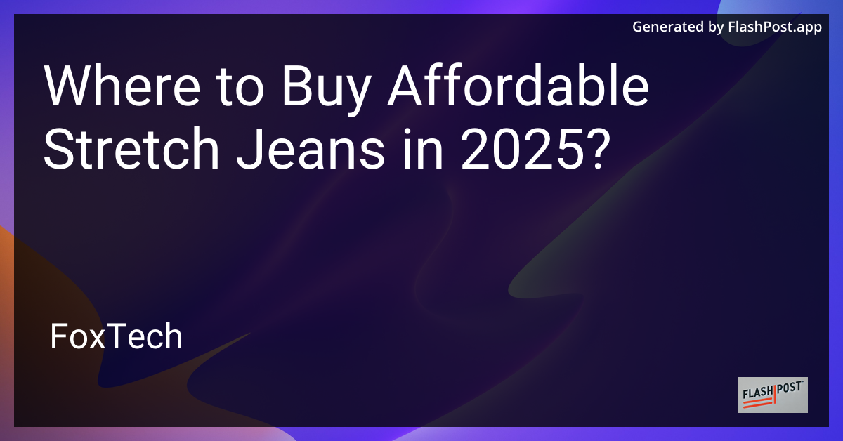 Affordable Stretch Jeans