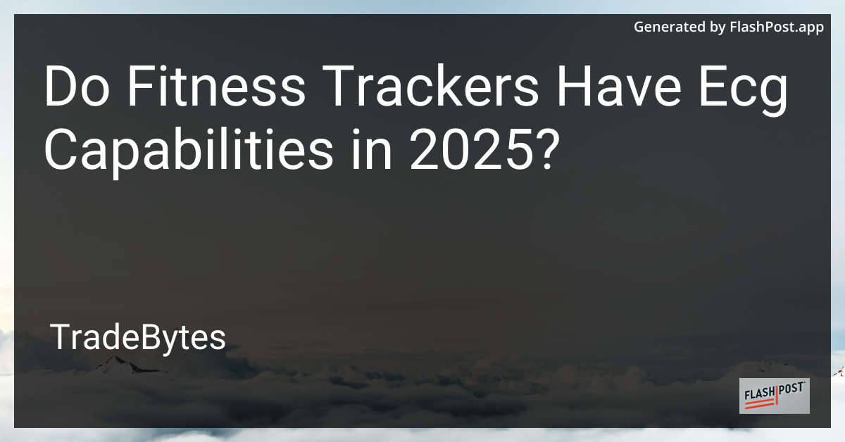 Fitness Tracker ECG Capabilities