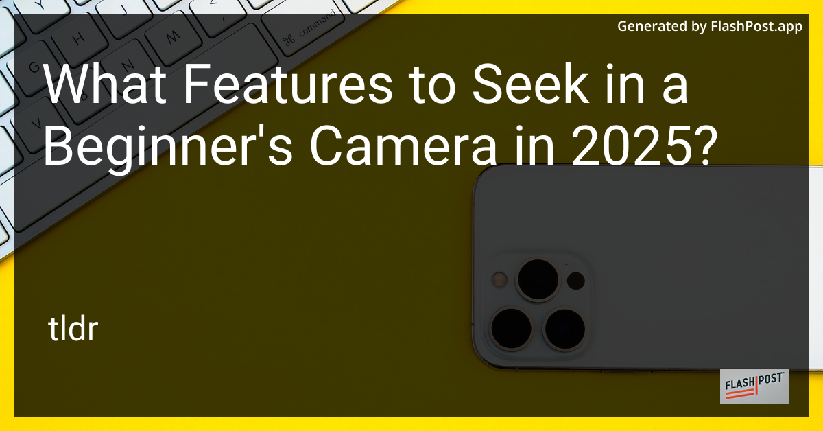 Beginner's Camera Guide