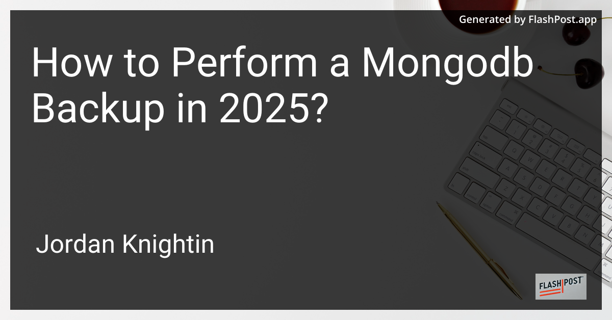 How to Perform a Mongodb Backup in 2025?