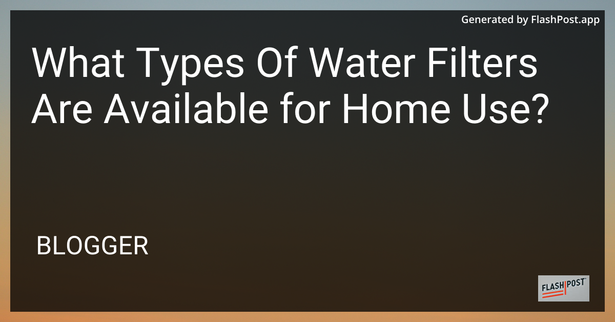 Different Types of Water Filters