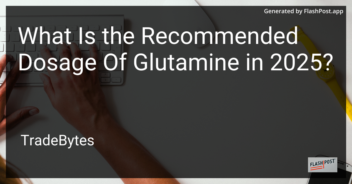 Glutamine Supplement
