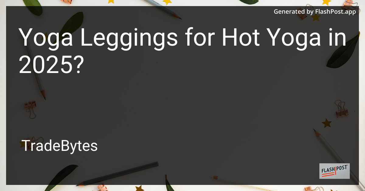 Yoga Leggings for Hot Yoga 2025