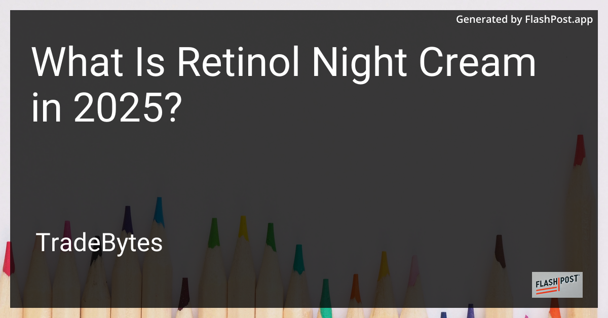 Retinol Night Cream