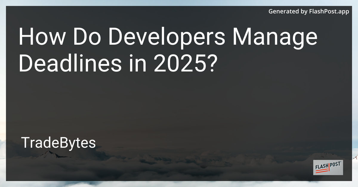 Developers Managing Deadlines