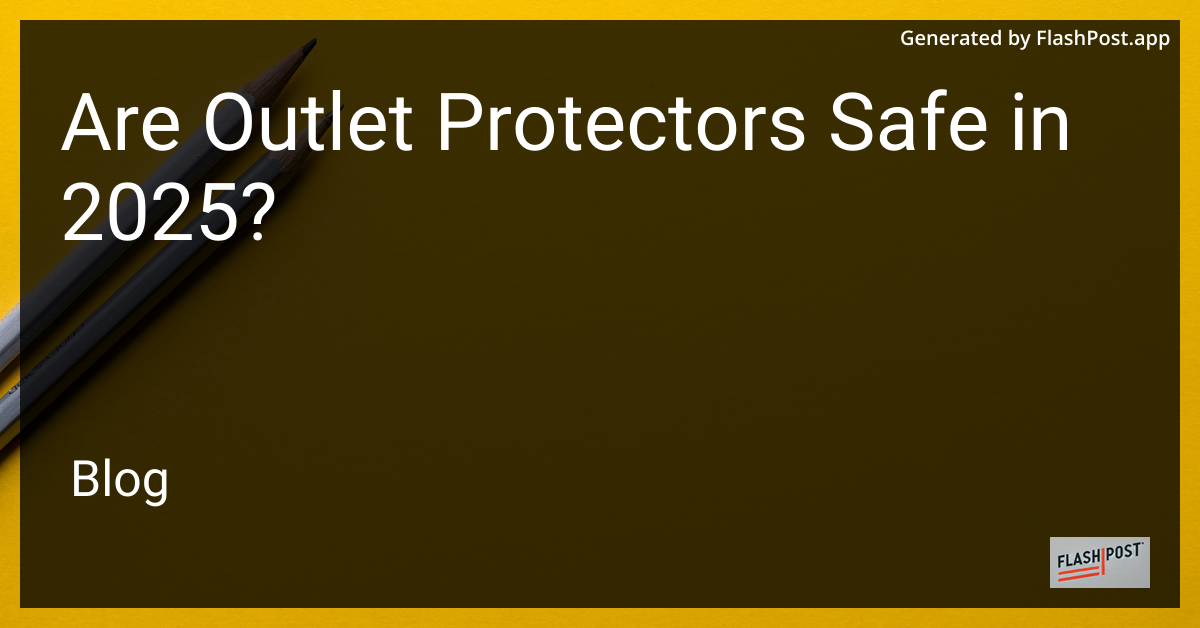 Outlet Protector Safety Image