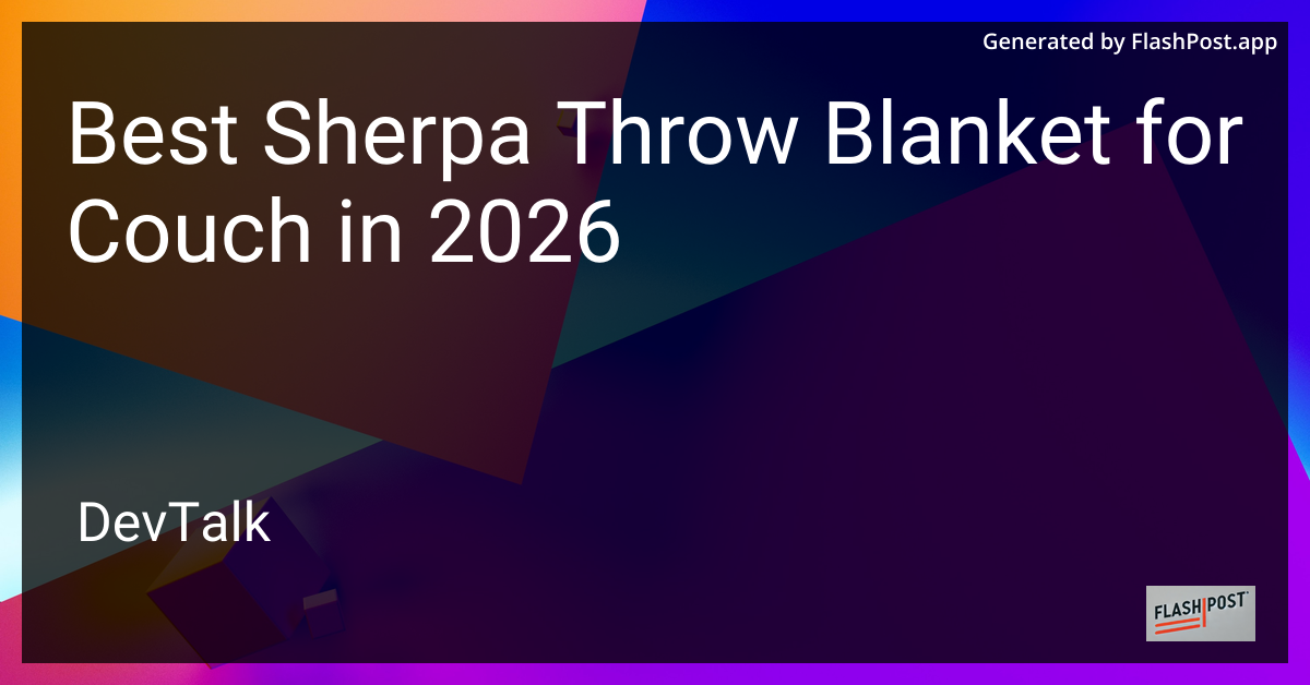 Best Sherpa Throw Blanket for Couch in 2026