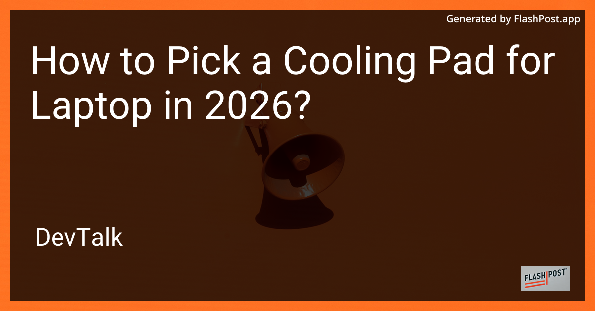 How to Pick a Cooling Pad for Laptop in 2026?