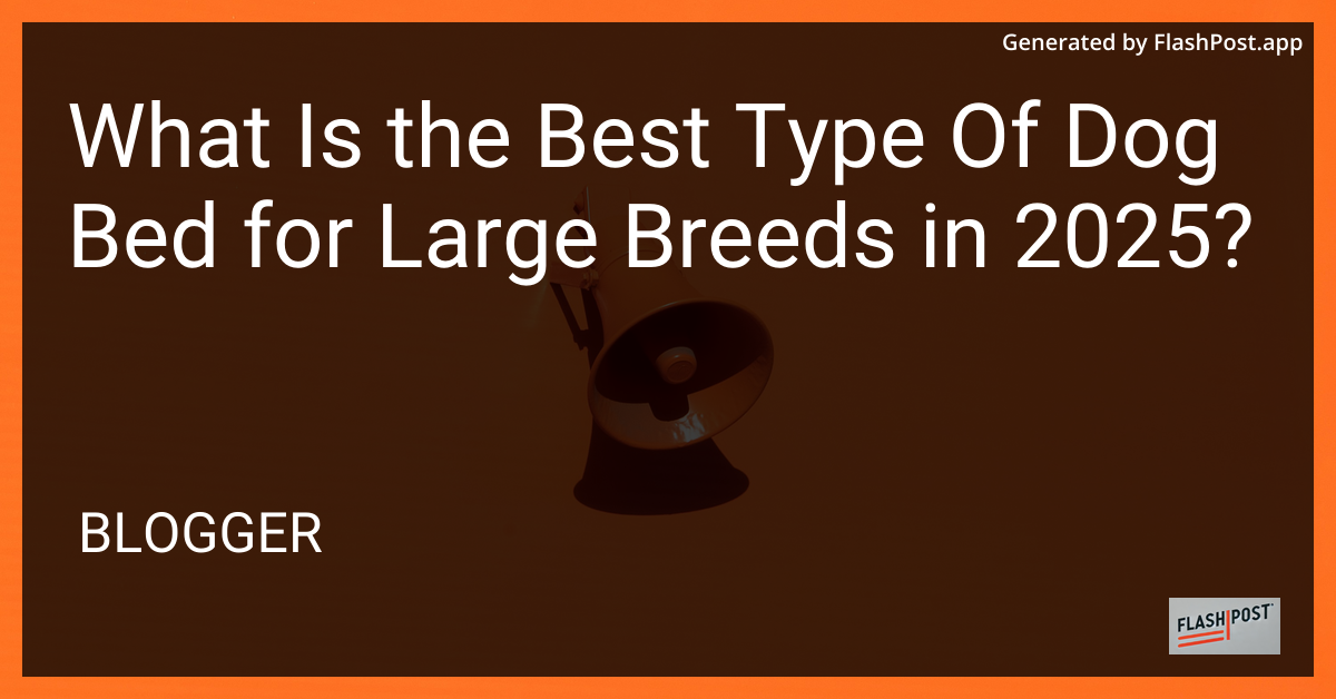 Large Dog Bed