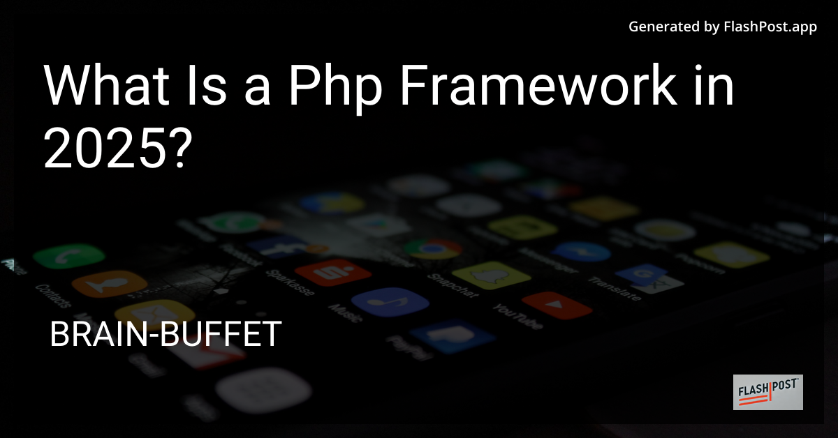 PHP Framework 2025