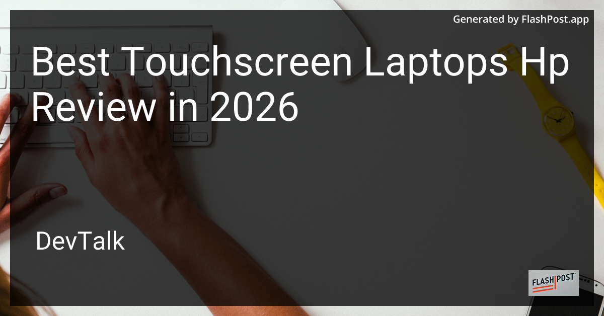 Best Touchscreen Laptops Hp Review in 2026