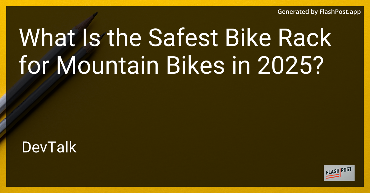 what is the safest bike rack for mountain bikes in 2025?