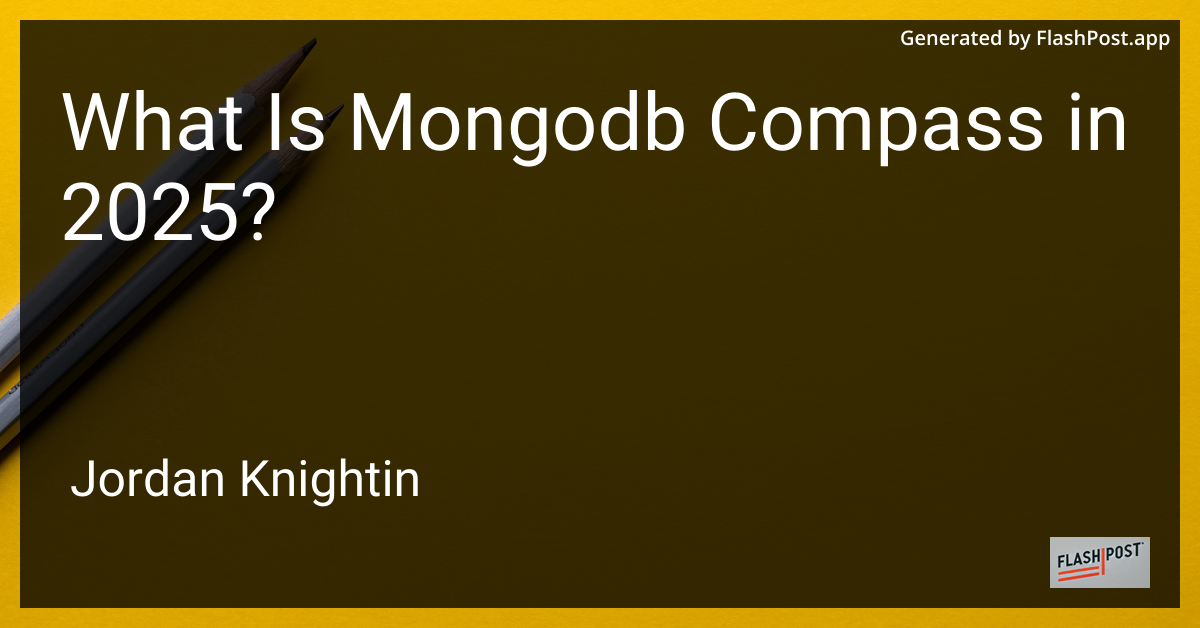 What Is Mongodb Compass in 2025?