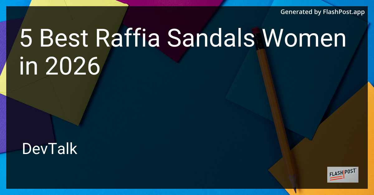 5 Best Raffia Sandals Women in 2026