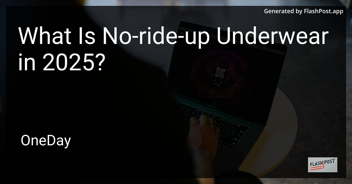 No-Ride-Up Underwear