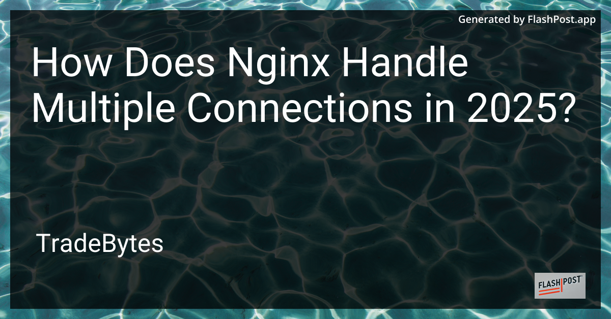 Nginx Handling Multiple Connections