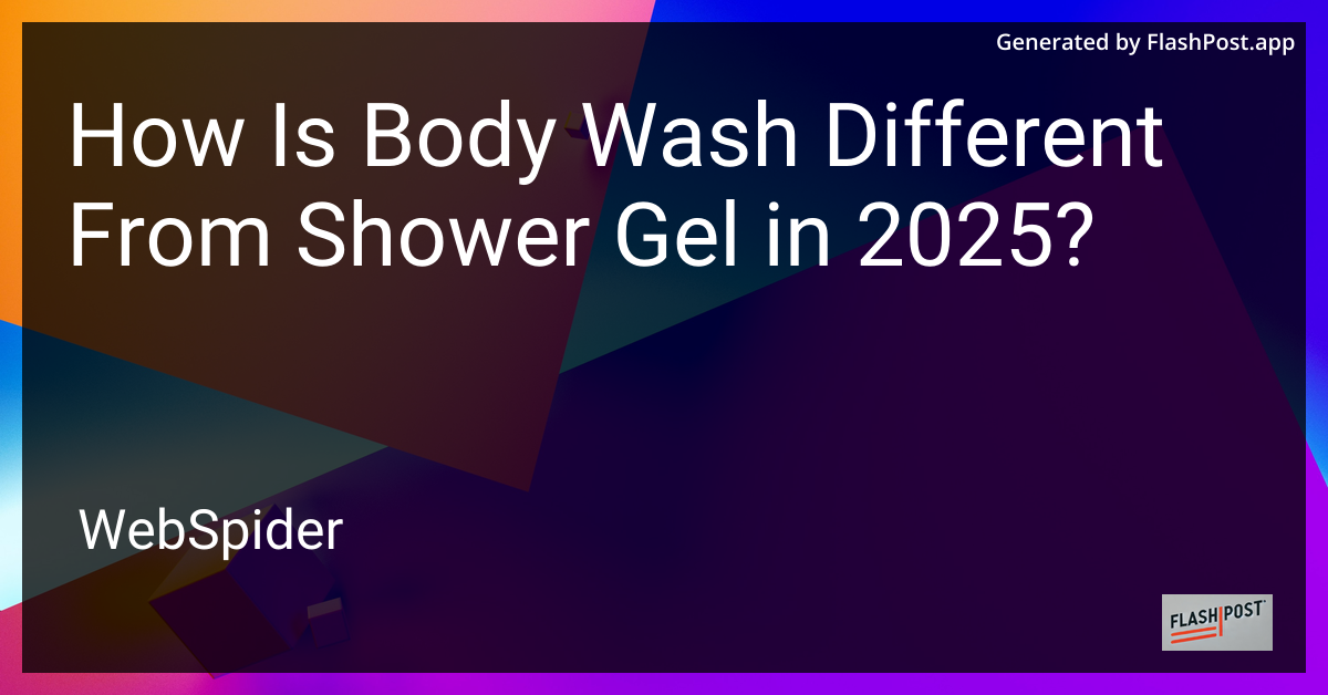 Body Wash vs Shower Gel