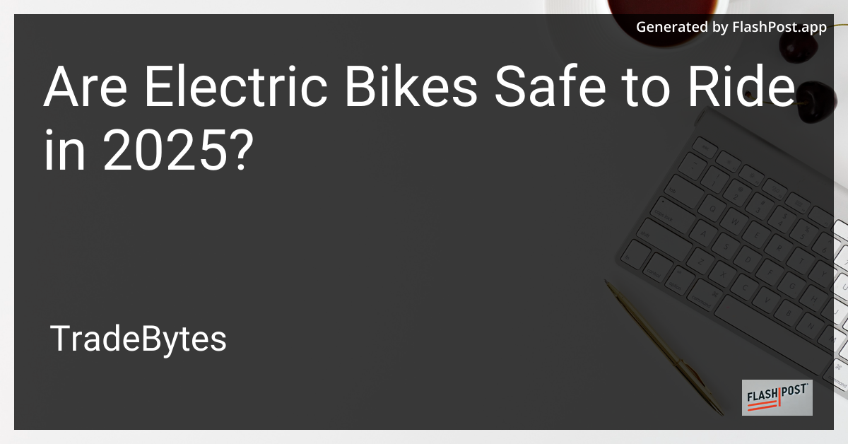 Electric Bike Safety