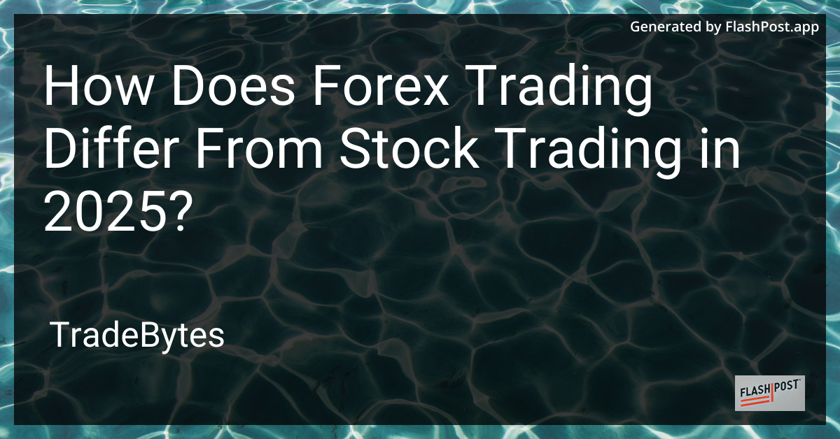 Forex vs Stock Trading